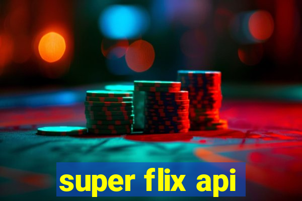 super flix api